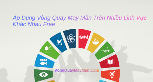 Bùng nổ xu hướng sử dụng vòng quay may mắn trong đời sống hiện đại